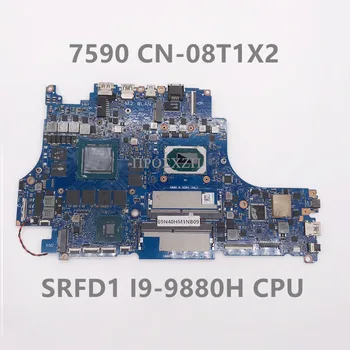 CN-08T1X2 08T1X2 8T1X2 İçin Yüksek Kalite G7 7590 Laptop Anakart Anakart SRFD1 I9-9880H CPU RTX2080 %100 % İyi Çalışıyor