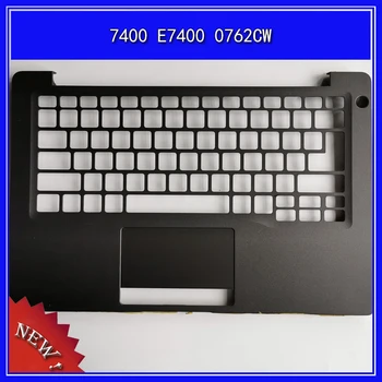 Laptop Palmrest Üst Kapak DELL Latitude 7400 için E7400 C Kabuk 0762CW Hiçbir SC Arayüzü